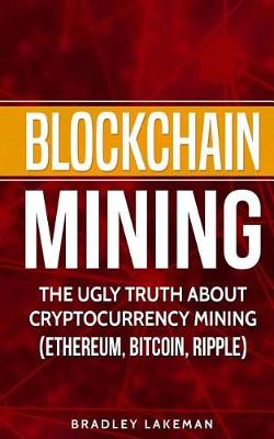 Cover of Blockchain Mining