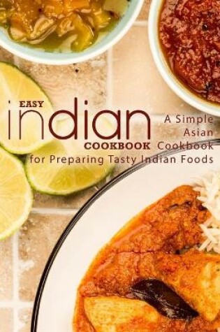 Cover of Easy Indian Cookbook