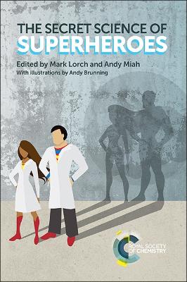 Cover of The Secret Science of Superheroes