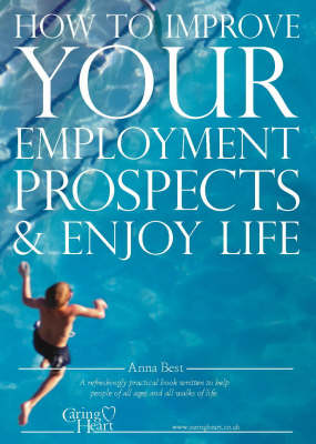 Book cover for How to Improve Your Employment Prospects and Enjoy Life