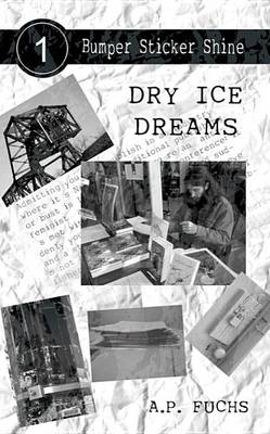 Book cover for Dry Ice Dreams