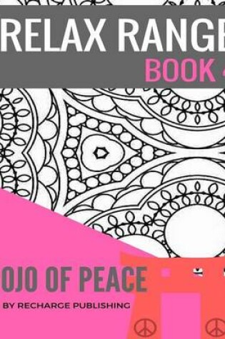 Cover of Relax Range Book 4 Dojo of Peace