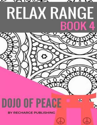 Book cover for Relax Range Book 4 Dojo of Peace