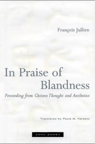 Cover of In Praise of Blandness