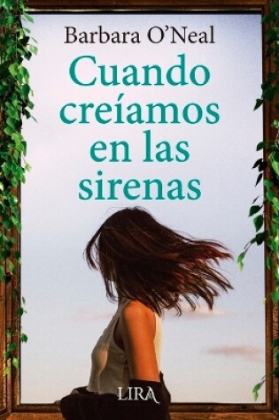 Cover of Cuando Creiamos En Las Sirenas