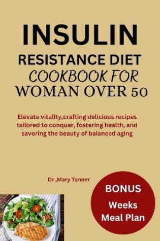 Cover of Insulin Resistance Diet Cookbook for Women Over 50