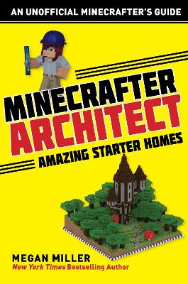 Book cover for Minecrafter Architect: Amazing Starter Homes