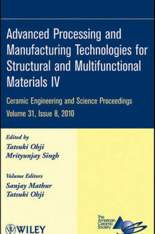 Cover of Advanced Processing and Manufacturing Technologies for Structural and Multifunctional Materials IV, Volume 31, Issue 8