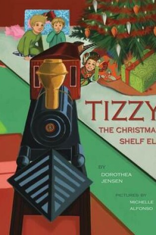 Cover of Tizzy, the Christmas Shelf Elf