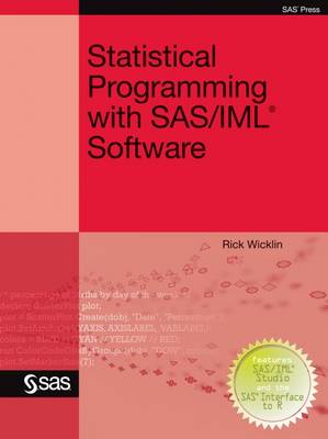 Book cover for Statistical Programming with SAS/IML Software