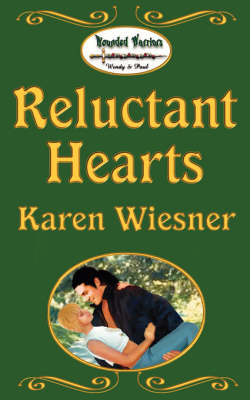 Book cover for Reluctant Hearts, Bk 1, Wounded Warriors Series