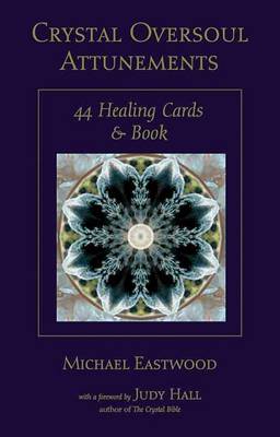 Book cover for Crystal Oversoul Attunements: 44 Healing Cards and Book