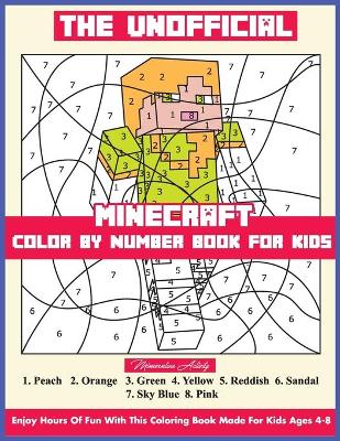 Cover of The Unofficial Minecraft Color By Number Book For Kids