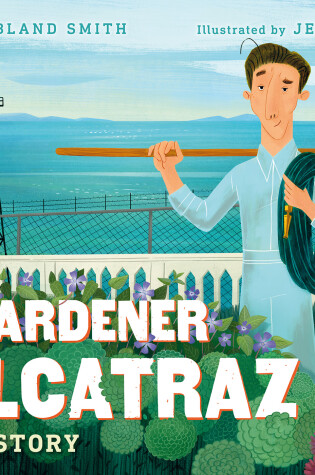 Cover of The Gardener of Alcatraz