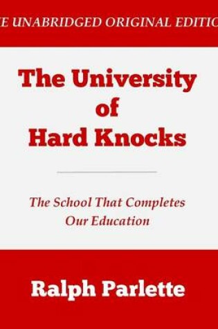 Cover of The University of Hard Knocks (Large Print Edition)