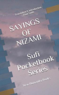 Book cover for SAYINGS OF NIZAMI Sufi Pocketbook Series