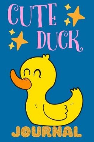 Cover of Cute Duck Journal