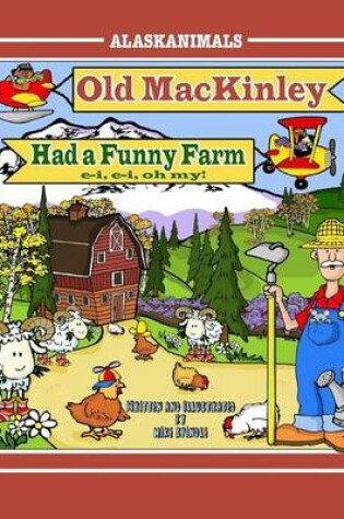 Cover of Old Mackinley Had a Funny Farm