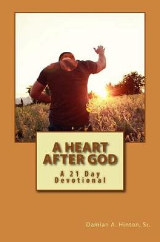 Cover of A Heart After God