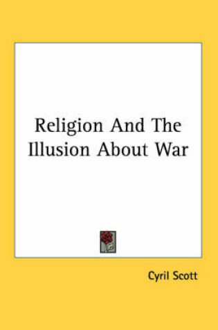 Cover of Religion and the Illusion about War