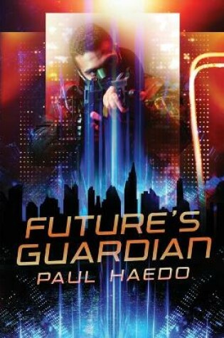 Cover of Future's Guardian