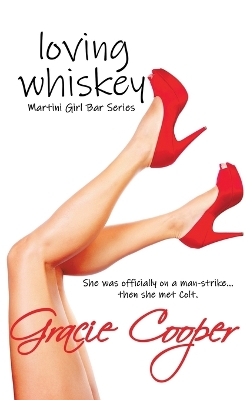 Book cover for Loving Whiskey