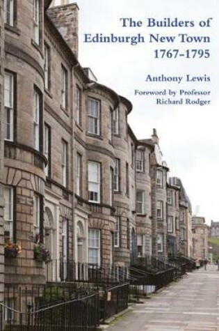 Cover of The Builders of Edinburgh New Town 1767-1795