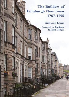 Book cover for The Builders of Edinburgh New Town 1767-1795
