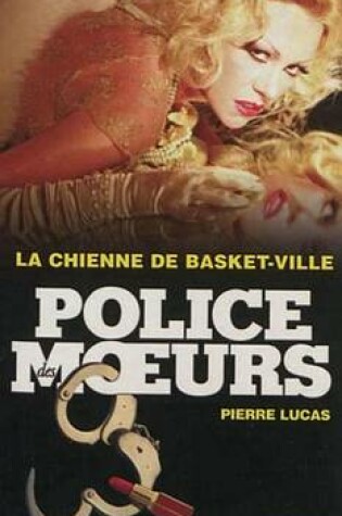 Cover of Police Des Moeurs N233 La Chienne de Basket-Ville