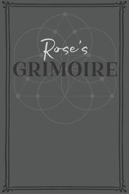 Book cover for Rose's Grimoire