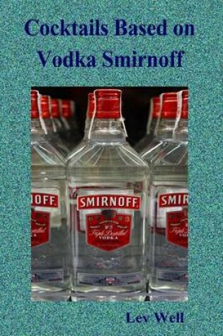 Cover of Cocktails based on Vodka Smirnoff