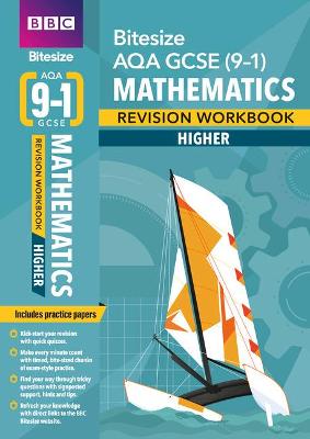 Book cover for BBC Bitesize AQA GCSE (9-1) Maths Higher Revision Workbook - 2023 and 2024 exams