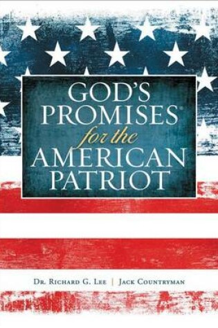 Cover of God's Promises for the American Patriot - Soft Cover Edition
