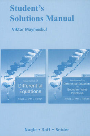 Cover of Student's Solutions Manual for Fundamentals of Differential Equations and Fundamentals of Differential Equations with Boundary Value Problems