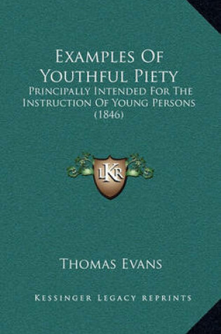 Cover of Examples of Youthful Piety