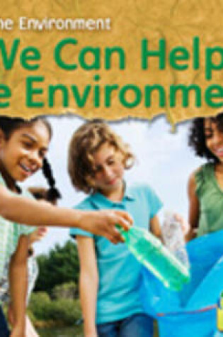 Cover of We Can Help the Environment