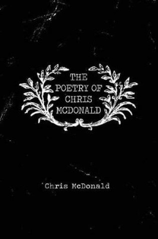 Cover of The Poetry of Chris McDonald
