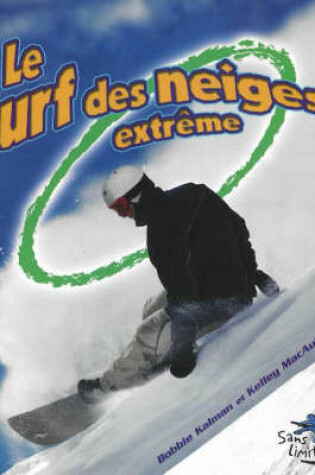 Cover of Le Surf des Neiges Extreme