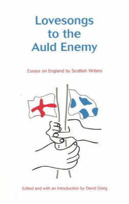 Book cover for Lovesongs to the Auld Enemy