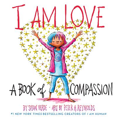 Book cover for I Am Love: A Book of Compassion