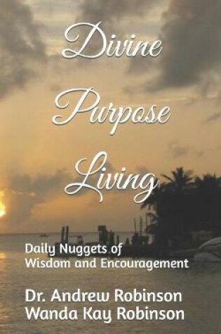 Cover of Divine Purpose Living