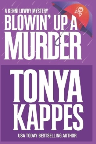 Cover of Blowin' Up A Murder