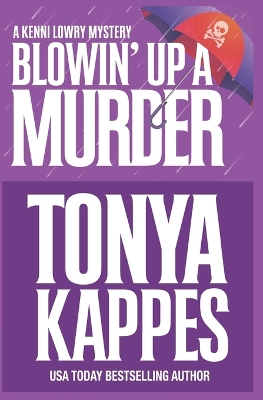 Book cover for Blowin' Up A Murder