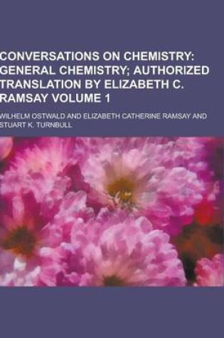 Cover of Conversations on Chemistry Volume 1