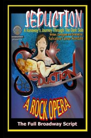 Cover of Seduction (A Runaway's Journey Through The Dark Side)