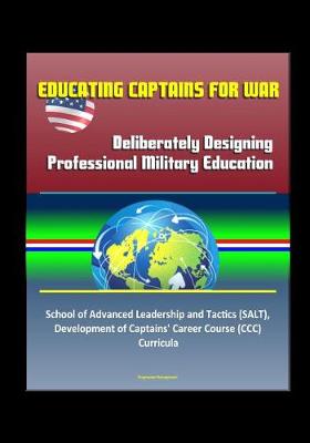 Book cover for Educating Captains for War