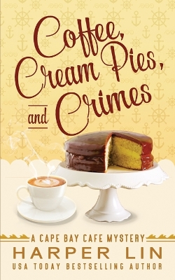 Book cover for Coffee, Cream Pies, and Crimes