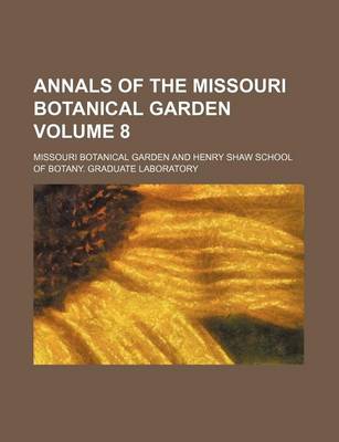 Book cover for Annals of the Missouri Botanical Garden Volume 8