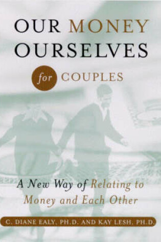 Cover of Our Money, Ourselves - for Couples