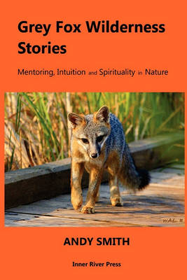 Book cover for Grey Fox Wilderness Stories